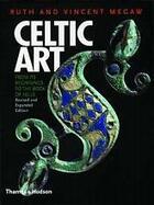 Couverture du livre « Celtic art from its beginning to the book of kells » de Megaw aux éditions Thames & Hudson