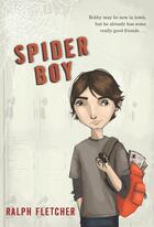 Couverture du livre « Spider Boy » de Fletcher Ralph aux éditions Houghton Mifflin Harcourt