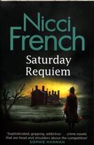 Couverture du livre « Saturday Requiem » de Nicci French aux éditions Michael Joseph