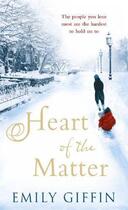 Couverture du livre « Heart of the Matter » de Emily Giffin aux éditions Orion Digital