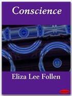 Couverture du livre « Conscience » de Eliza Lee Follen aux éditions Ebookslib