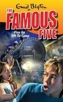 Couverture du livre « Famous Five 7: Five Go Off To Camp » de Enid Blyton aux éditions Hodder Children's Book Digital