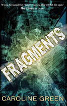 Couverture du livre « Fragments » de Green Caroline aux éditions Piccadilly Press