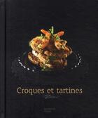 Couverture du livre « Croques et tartines » de Maya Barakat-Nuq aux éditions Hachette Pratique