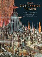 Couverture du livre « Grand dictionnaire tolkien » de David Day aux éditions Hachette Heroes