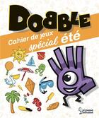 Couverture du livre « Mon cahier de jeux dobble - special ete » de Sandra Lebrun aux éditions Larousse