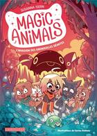 Couverture du livre « Magic animals Tome 2 : l'invasion des grenouilles géantes » de Susanna Isern aux éditions Larousse