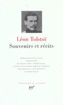 Couverture du livre « Souvenirs et récits » de Leon Tolstoi aux éditions Gallimard