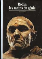 Couverture du livre « Rodin les mains du genie » de Hélène Pinet aux éditions Gallimard