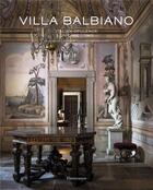 Couverture du livre « Villa Balbiano ; italian opulence on lake Como » de Bruno Ehrs et Ruben Modigliani aux éditions Flammarion