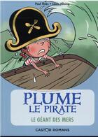 Couverture du livre « Plume le pirate Tome 6 : le géant des mers » de Paul Thies et Louis Alloing aux éditions Pere Castor