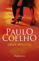 Couverture du livre « Onze minutes » de Paulo Coelho aux éditions Flammarion