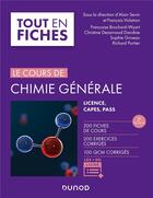 Couverture du livre « Le cours de chimie générale (3e édition) » de Alain Sevin et Francois Volatron aux éditions Dunod