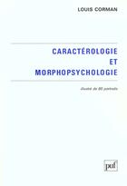 Couverture du livre « Caracterologie et morphopsychologie » de Corman Louis aux éditions Puf