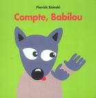 Couverture du livre « Compte, babilou » de Pierrick Bisinski aux éditions Ecole Des Loisirs