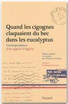 Couverture du livre « Quand les cigognes claquaient du bec dans les eucalyptus » de Eleonore Faucher aux éditions Fayard