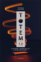 Couverture du livre « Totem t.3 » de Thomas Villatte aux éditions Fleurus