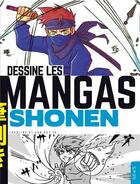 Couverture du livre « Dessine les mangas ; shonen » de Van Huy Ta et Caroline aux éditions Fleurus