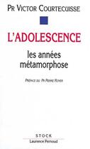 Couverture du livre « L'Adolescence » de Dr Courtecuisse-V aux éditions Stock