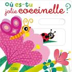 Couverture du livre « Où es tu jolie coccinelle ? » de  aux éditions Lito