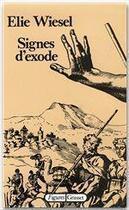 Couverture du livre « Signes d'exode » de Elie Wiesel aux éditions Grasset