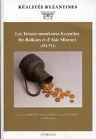 Couverture du livre « Les trésors monétaires byzantins des balkans et d'asie mineure, 491-713 » de  aux éditions Lethielleux