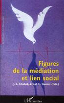 Couverture du livre « Figures de la médiation et lien social » de  aux éditions L'harmattan