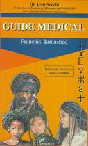 Couverture du livre « GUIDE MÉDICAL : Français-Tamasheq » de Jean Secchi aux éditions Editions L'harmattan