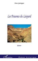 Couverture du livre « Les psaumes du léopard » de Anne Guenegan aux éditions Editions L'harmattan