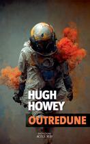 Couverture du livre « Outredune » de Hugh Howey aux éditions Actes Sud