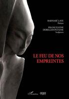 Couverture du livre « Le feu de nos empreintes » de Barnabe Laye aux éditions L'harmattan