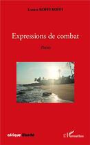 Couverture du livre « AFRIQUE LIBERTE : expressions de combat » de Lazare Koffi Koffi aux éditions L'harmattan