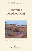 Couverture du livre « Histoire de Pérouges » de Madeleine Rudigoz-Lassere aux éditions L'harmattan