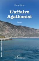 Couverture du livre « L'affaire Agathonisi » de Pierre Chiron aux éditions L'harmattan