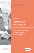 Couverture du livre « Ressources humaines 2.0 ; le nouveau défi des RH : l''accompagnement au changement en mode digital » de Virgile Lungu aux éditions Gereso