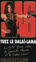 Couverture du livre « SAS Tome 175 : tuez le Dalaï-Lama » de Gerard De Villiers aux éditions Editions Gérard De Villiers