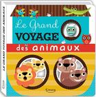 Couverture du livre « Le grand voyage des animaux ( coll. decouvre en t'amusant) » de Stuart Lynch aux éditions Kimane