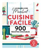 Couverture du livre « Le grand livre Marabout Cuisine Facile » de  aux éditions Marabout