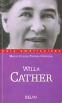Couverture du livre « Willa cather. l'ecriture de la frontiere » de Perrin-Chenour M-C. aux éditions Belin