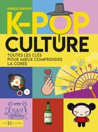 Couverture du livre « K-pop culture » de Ophelie Surcouf aux éditions Hors Collection