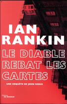 Couverture du livre « Le diable rebat les cartes » de Ian Rankin aux éditions Editions Du Masque