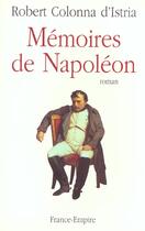 Couverture du livre « Memoires de napoleon » de Colonna D'Istria R. aux éditions France-empire