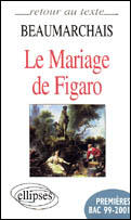 Couverture du livre « Le mariage de Figaro » de Pierre-Augustin Caron De Beaumarchais aux éditions Ellipses