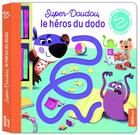 Couverture du livre « Super-doudou, le heros du dodo (coll. mon premier chemin) » de Pascal Brissy / Fabi aux éditions Philippe Auzou