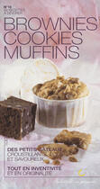 Couverture du livre « Brownies, cookies et muffins » de Blandine Averill aux éditions Saep
