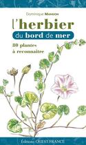 Couverture du livre « L'herbier du bord de mer » de Lemoine C-Mansion D aux éditions Ouest France