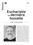 Couverture du livre « Discours t.9 ; eucharistie : la derniere homélie » de Olivier Maire aux éditions Tequi