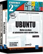 Couverture du livre « UBUNTU ; coffret ; mettez en place et administrez votre serveur Linux (2e édition) » de Sebastien Bobillier et Gilles Chamillard aux éditions Eni