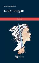 Couverture du livre « Lady Yatagan » de Marion D' Oelsnitz aux éditions Publibook