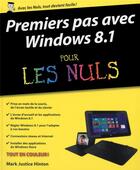 Couverture du livre « Premiers pas avec windows 8.1 pour les nuls » de Mark Justice Hinton aux éditions First Interactive